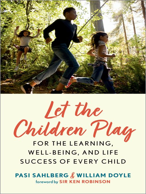 Title details for Let the Children Play by Pasi Sahlberg - Available